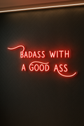 LED Neon Sign Badass With A Good Ass 100 cm