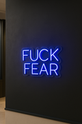LED Neon Sign FUCK FEAR 100 cm