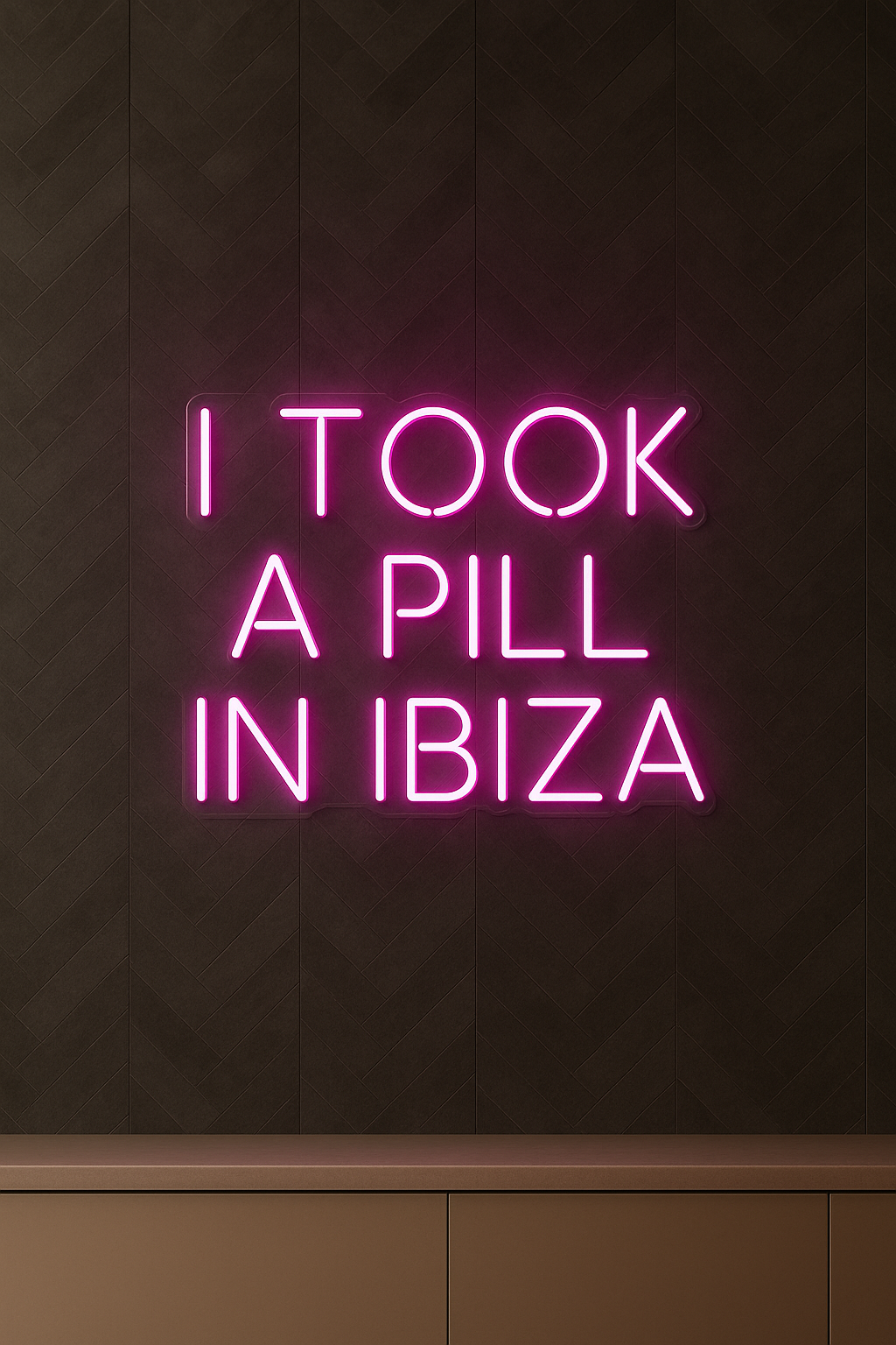 LED Neon Sign I Took A Pill In Ibiza 100 cm