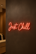 LED Neon Sign Just Chill 100 cm